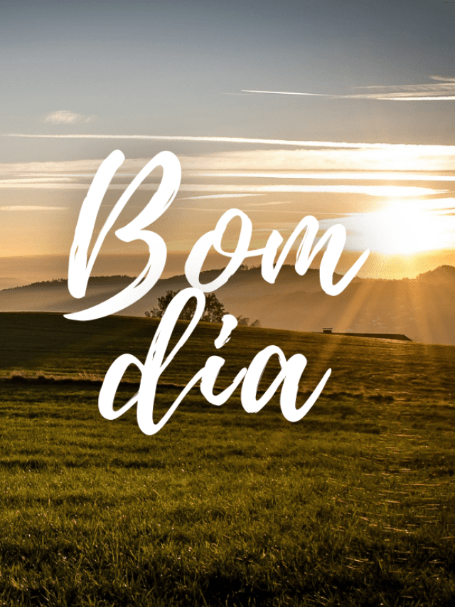 Mensagens de bom dia de hoje 10/06/2023