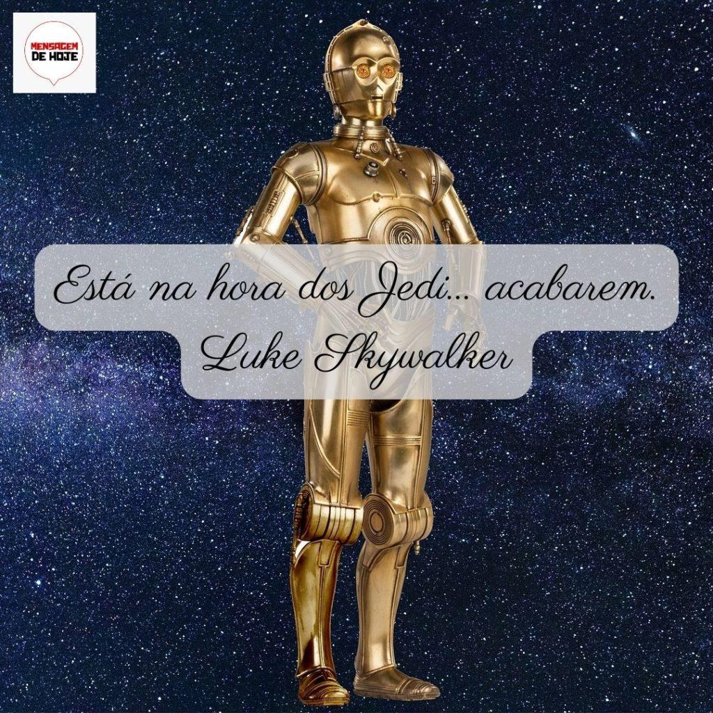 Mensagens e frases de Star Wars: 06 de Maio de 2022 39