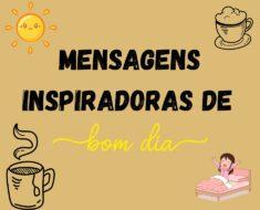 Mensagens inspiradoras de bom dia 1