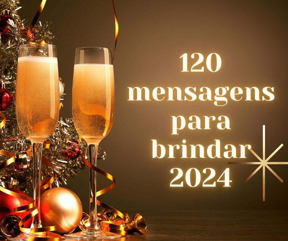 Descubra a Magia do Ano Novo com Nossas 120 Mensagens Exclusivas para Brindar 2024