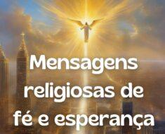 Mensagens Religiosas: Fortaleça Sua Fé e Encontre Esperança Diária 🙏✨ 11