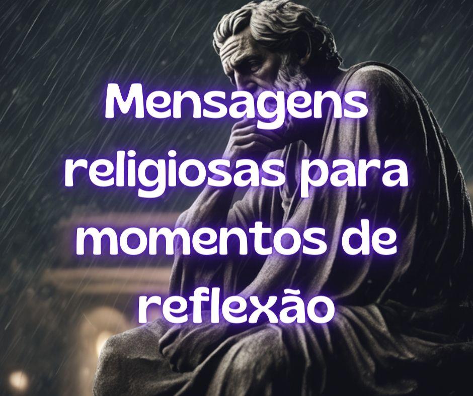 Mensagens Religiosas 🙏: Reflexões Inspiradoras para Momentos Especiais