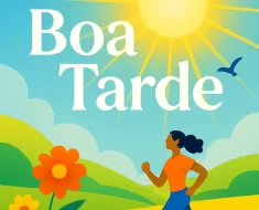 Boa Tarde: Inspire-se para uma Tarde de Energia, Foco e Produtividade 22 Boa Tarde: Inspire-se para uma Tarde de Energia, Foco e Produtividade 21
