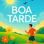 Boa Tarde: Inspire-se para uma Tarde de Energia, Foco e Produtividade 12