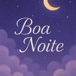 Boa Noite e Reflexões para um Sono de Paz e Renovação 13