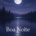 Boa Noite: Encontre Sua Força Interior para uma Noite de Paz e Renovação 12