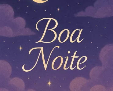 Boa Noite com Energia Positiva: Reflexão, Gratidão e Renovação para um Sono Tranquilo 13