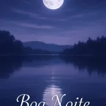 Boa Noite e Reflexões para um Sono de Paz e Renovação 16