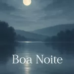 Boa Noite e Reflexões para um Sono de Paz e Renovação 7