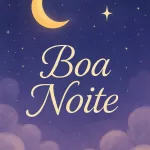 Boa Noite: Reflexão e Motivação para um Descanso Renovador e Tranquilo 19