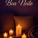 Boa Noite com Energia Positiva: Reflexão, Gratidão e Renovação para um Sono Tranquilo 9