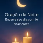 Imagem vertical 1000x1500 pixels otimizada para Pinterest com fundo de céu noturno azul-escuro profundo estrelado. Uma lua dourada suave e serena brilha no céu, acompanhada por luzes douradas de velas que emanam um brilho acolhedor e pacífico. O design é minimalista e limpo, transmitindo uma atmosfera tranquila e espiritual. O texto centralizado em branco, com fonte suave e legível (Montserrat, Raleway ou Lato), diz: 'Oração da Noite – Encerre seu dia com fé 10/06/2025'. A paleta de cores inclui azul-escuro, lilás suave para transições, branco para o texto e dourado para a lua e luz das velas, criando uma sensação reconfortante e serena, ideal para conteúdo de oração e meditação noturna.