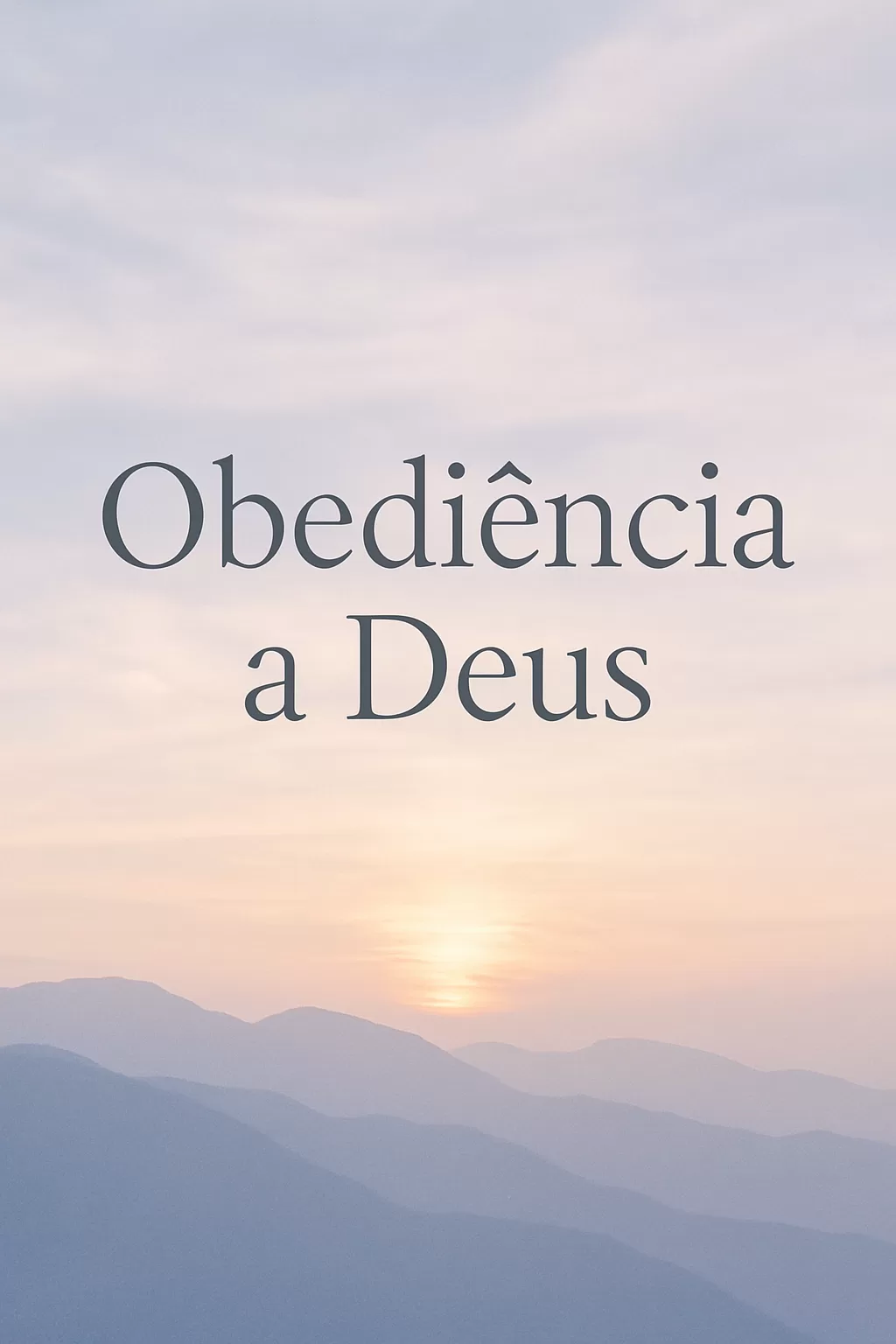 Obediência a Deus: Guia Bíblico para uma Vida de Fé