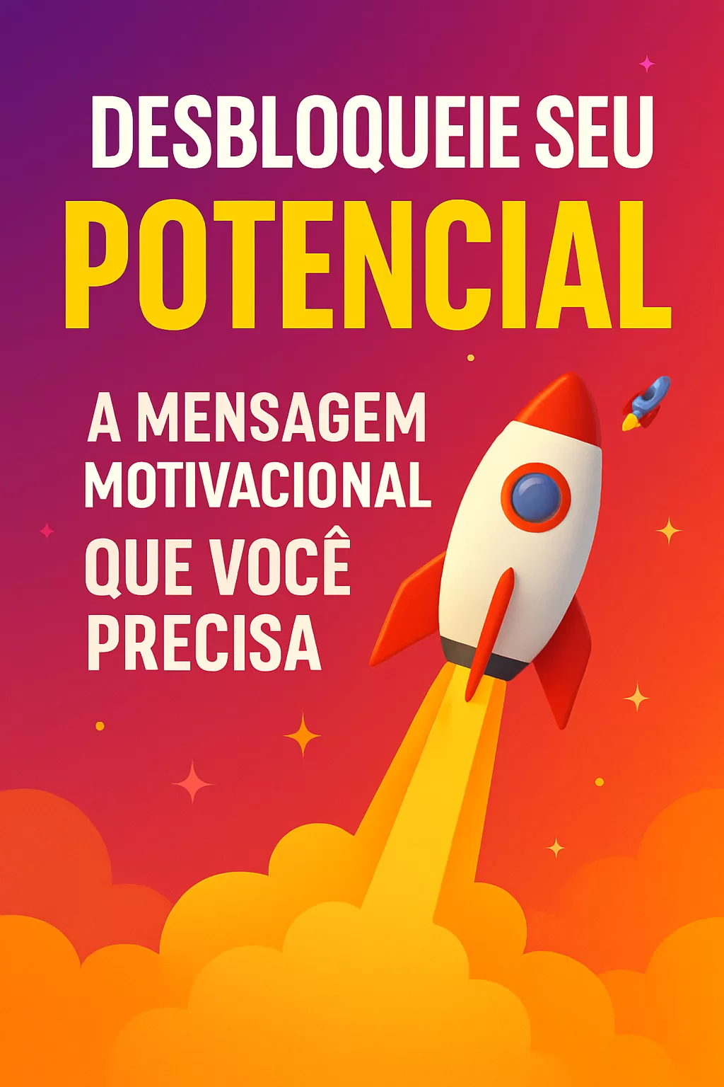 Desbloqueie Seu Potencial: A Mensagem Motivacional Que Você Precisa 🚀