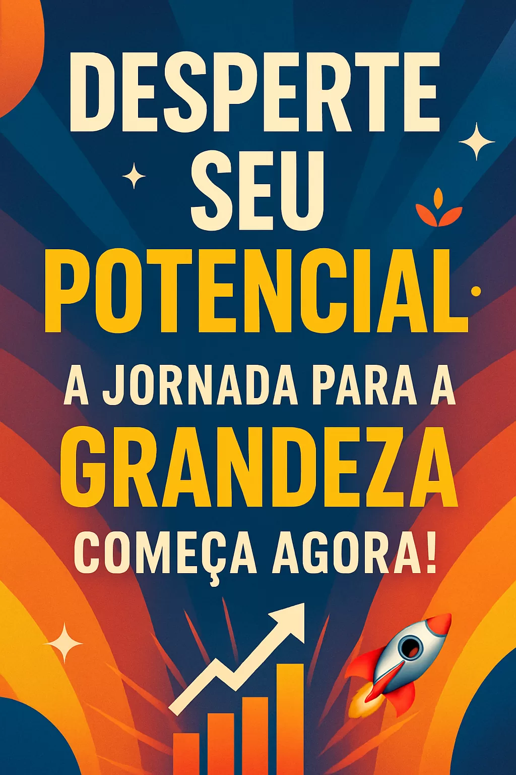 Desperte Seu Potencial: A Jornada Para a Grandeza Começa Agora! 🚀