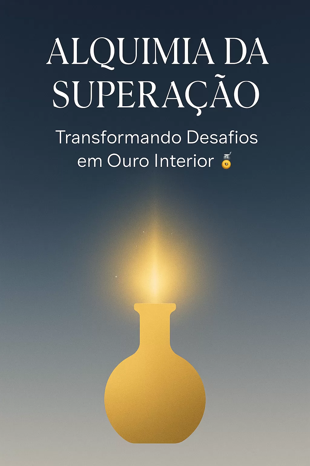 Alquimia da Superação: Transformando Desafios em Ouro Interior 🏅
