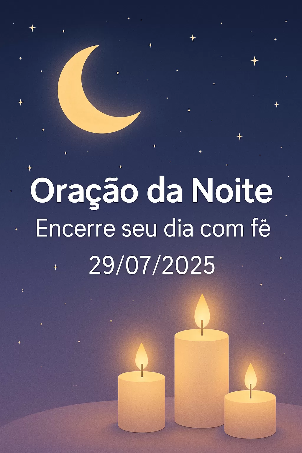Oração da Noite – Encerre seu dia com fé 29/07/2025
