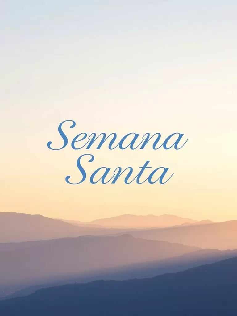 Semana Santa: Understanding Holy Week’s Significance