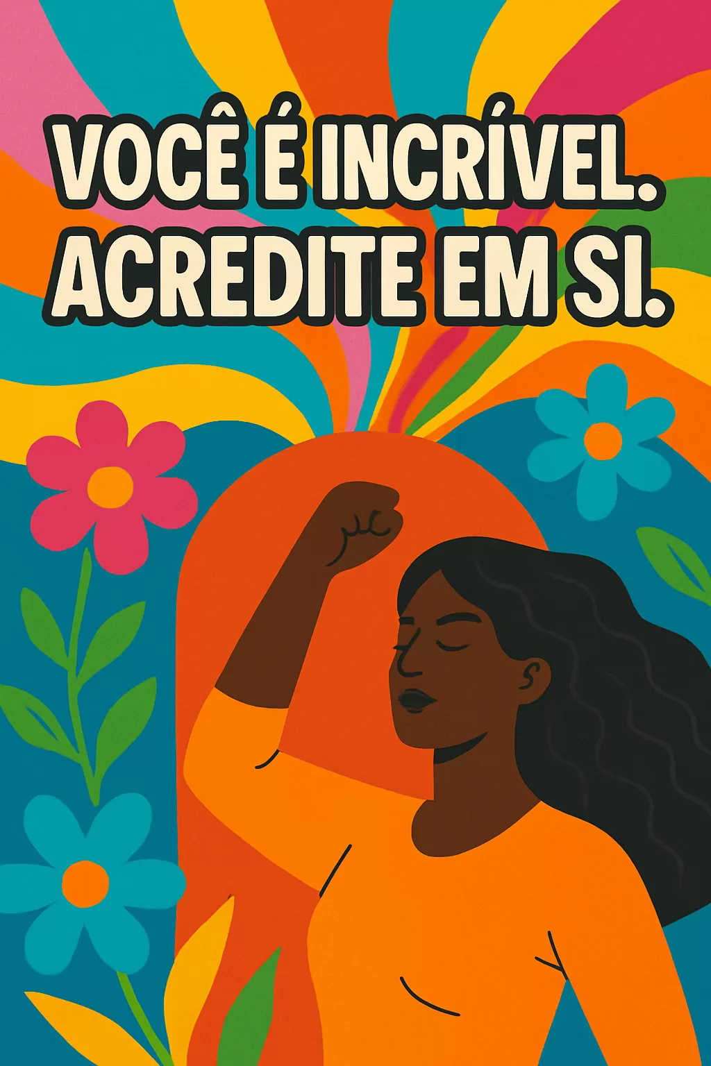 Autoestima Forte: Desperte seu Potencial e Viva Plenamente!