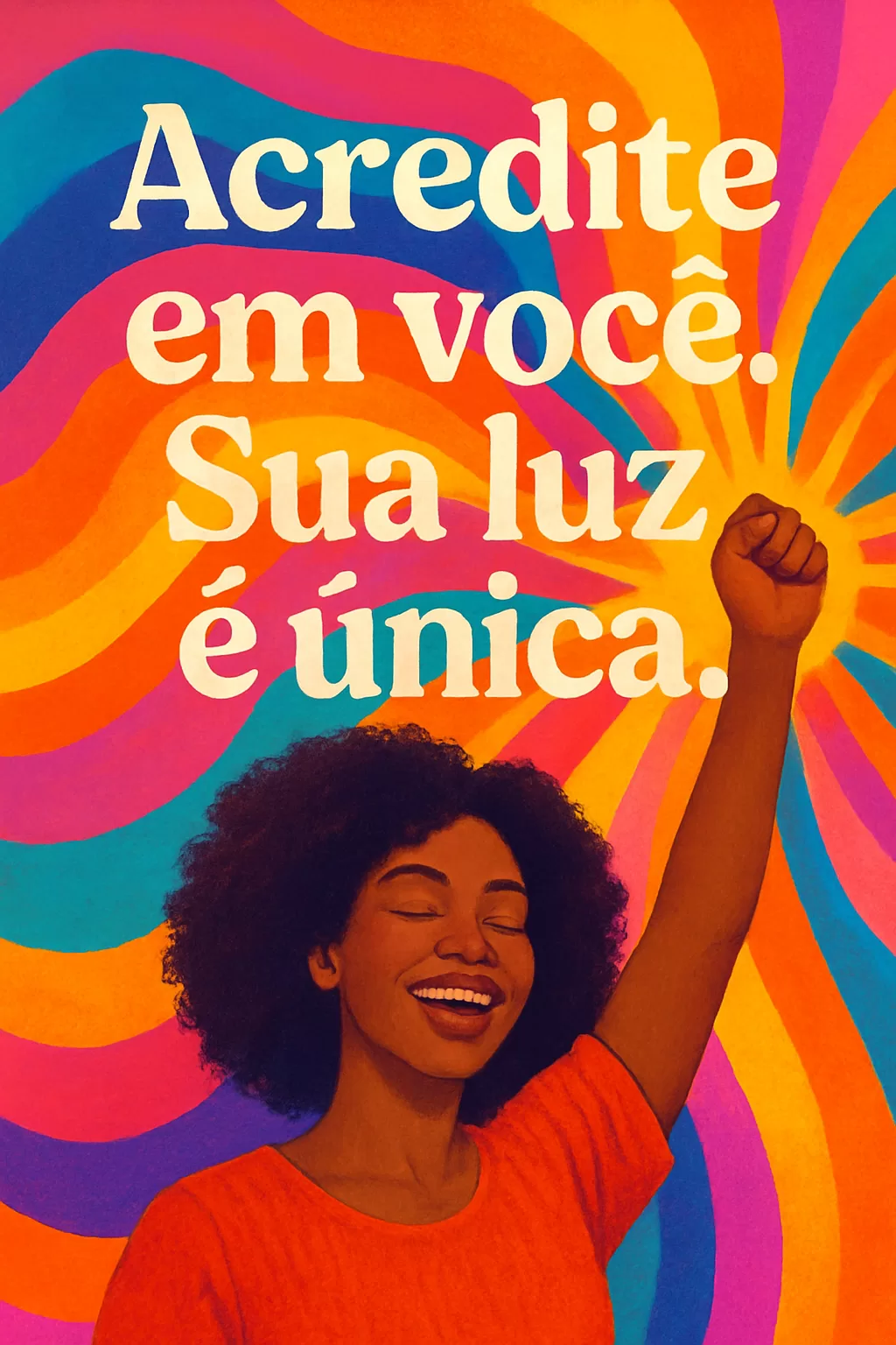 Autoestima Forte: Mensagens de Força e Coragem Para Você