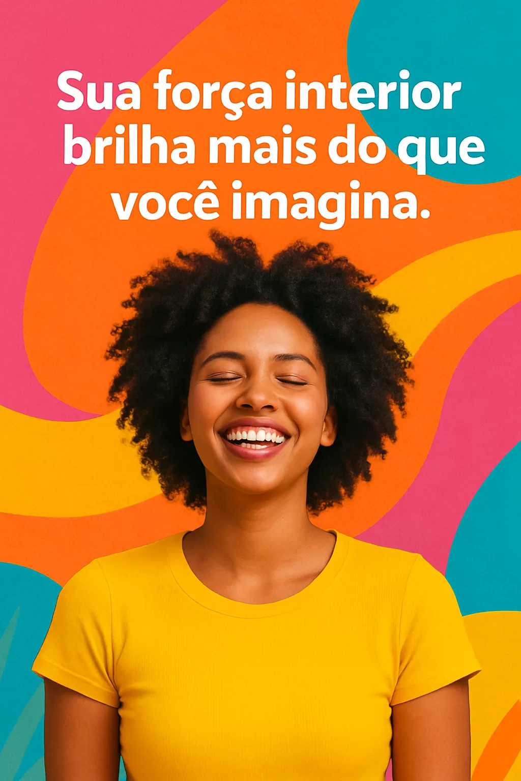 Autoestima Elevada: O Guia Essencial para Sua Força Interior