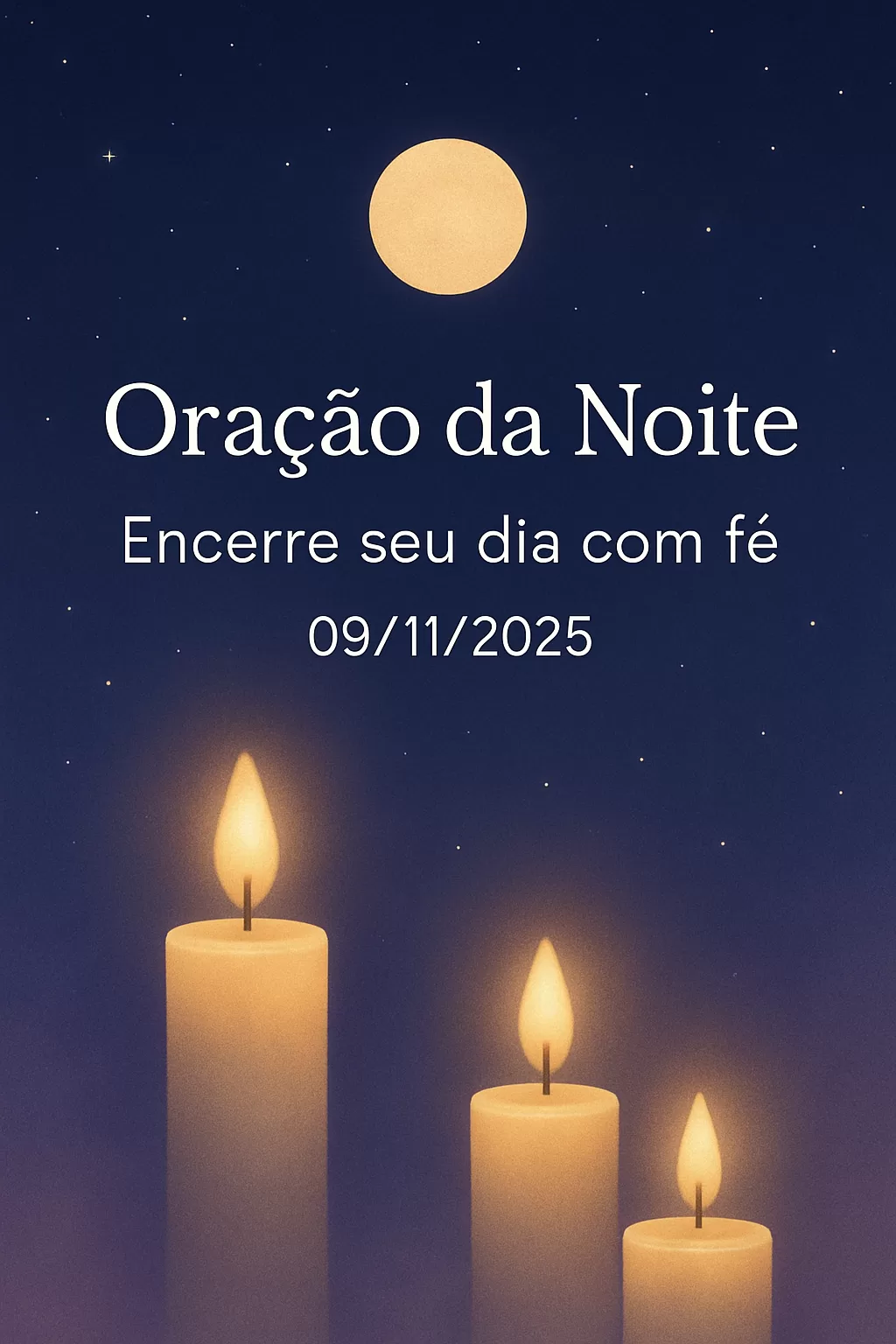 Oração da Noite – Encerre seu dia com fé 09/11/2025