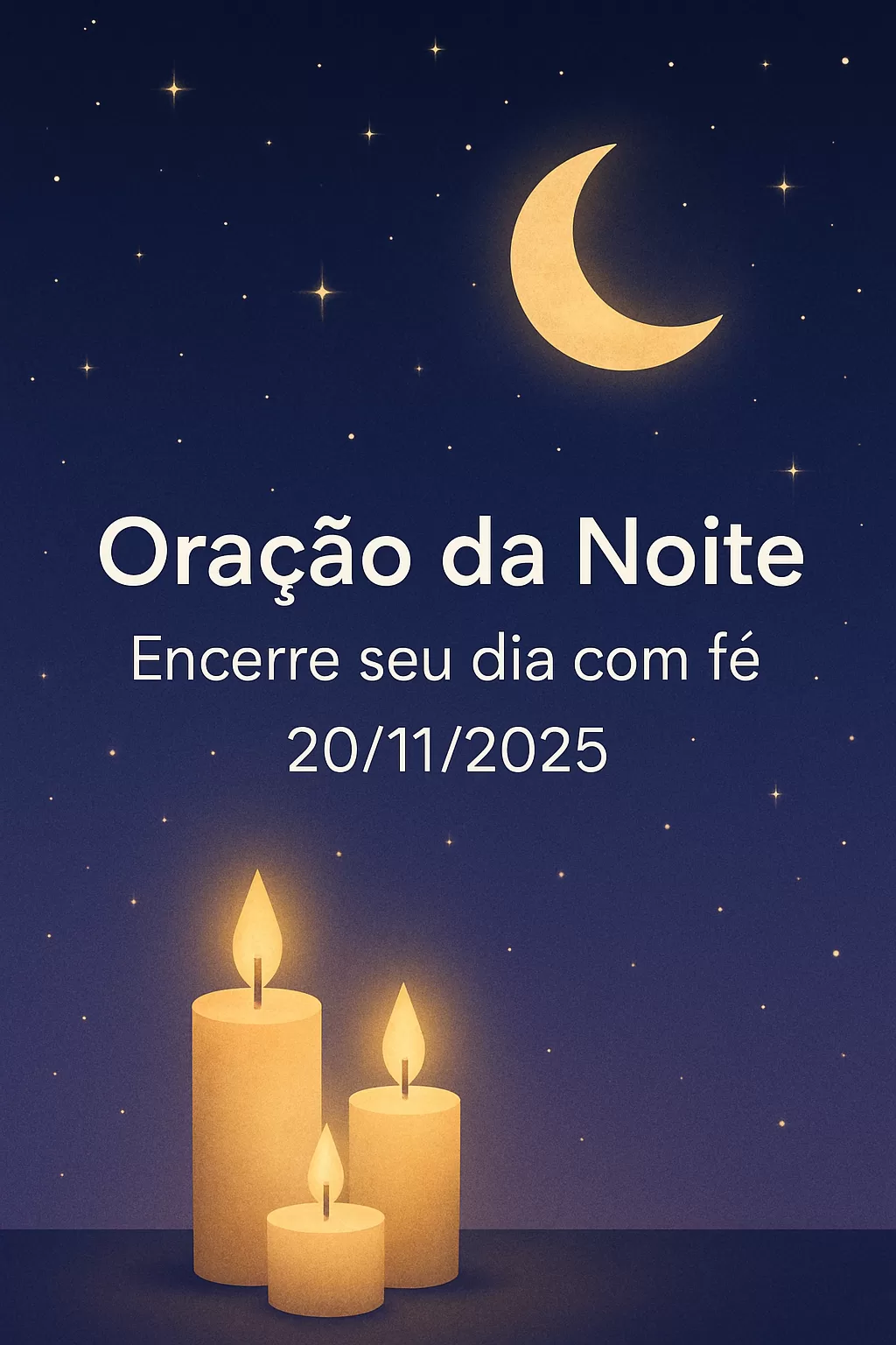 Oração da Noite – Encerre seu dia com fé 20/11/2025