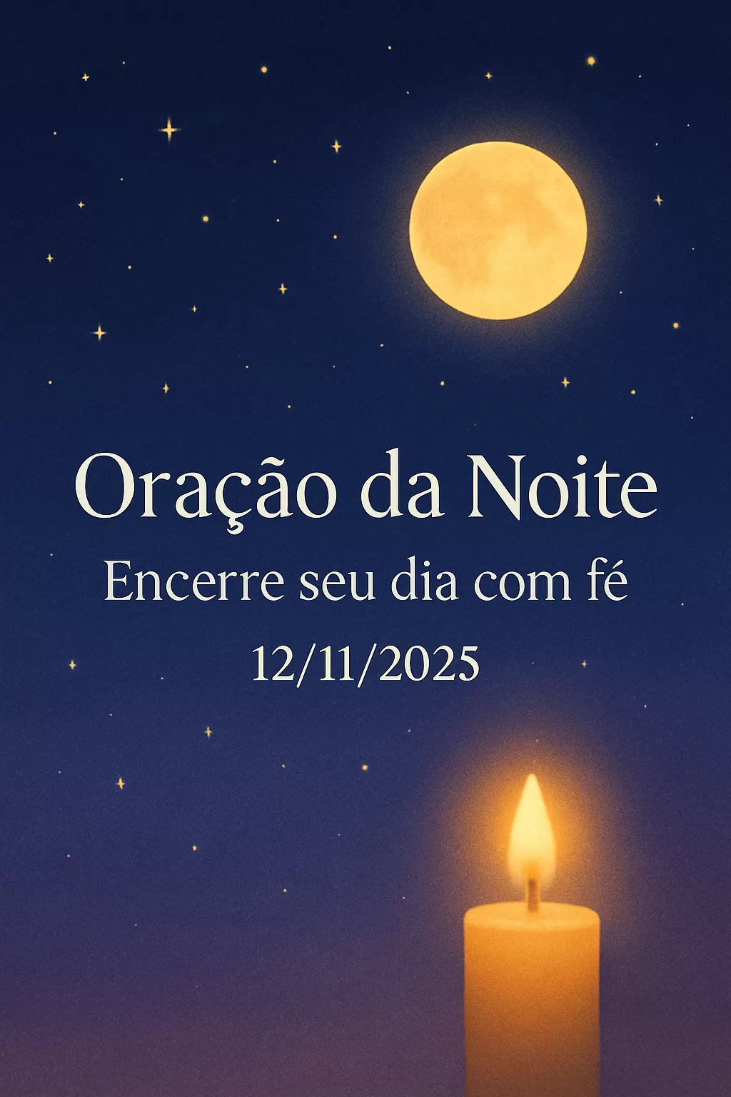 Oração da Noite – Encerre seu dia com fé 12/11/2025